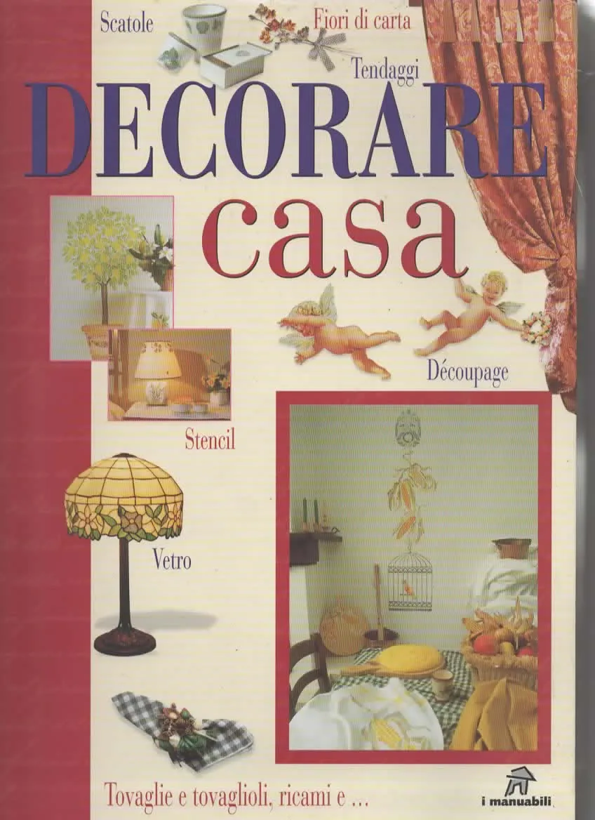 DECORARE LA CASA – GIUNTI EDITORE (2005)