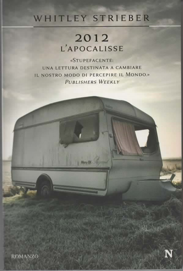 2012 L'APOCALISSE prima parte – WHITLEY STRIEBER