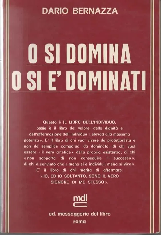 O SI DOMINA O SI E’ DOMINATI – DARIO BERNAZZA (1979)