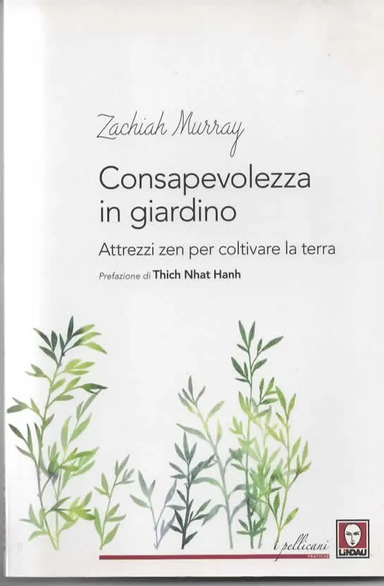 Consapevolezza in giardino – Zachiah Murray (2017)