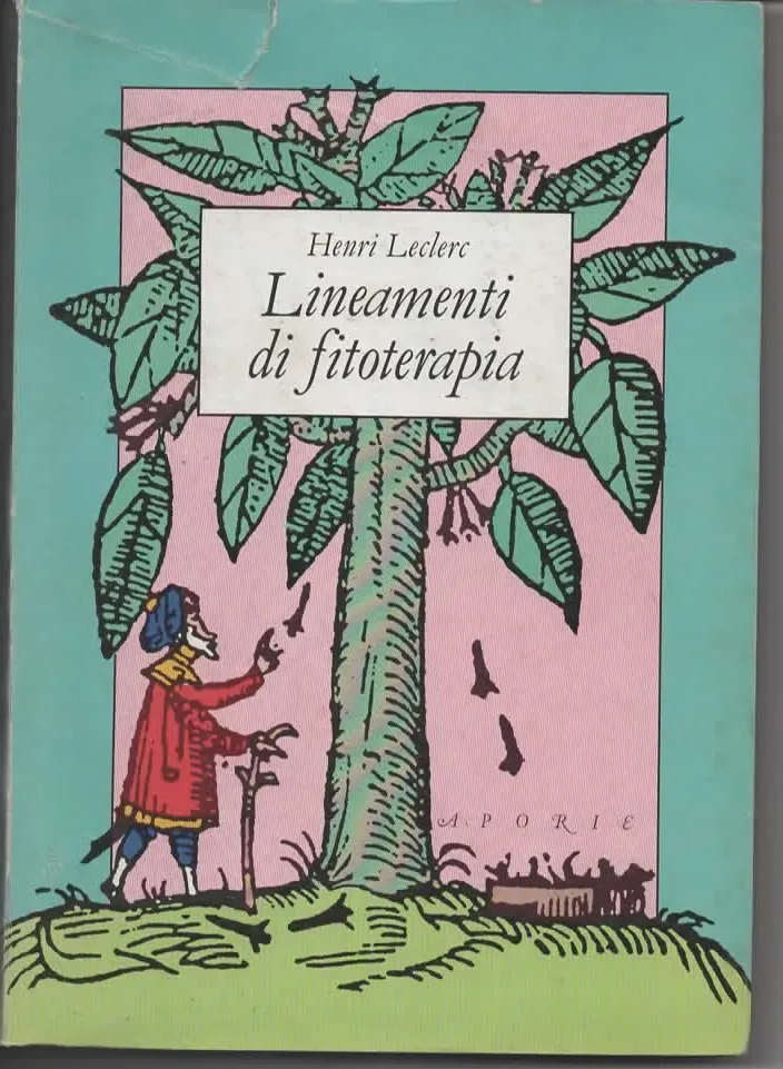 Lineamenti di fitoterapia – Henri Leclerc (1989)