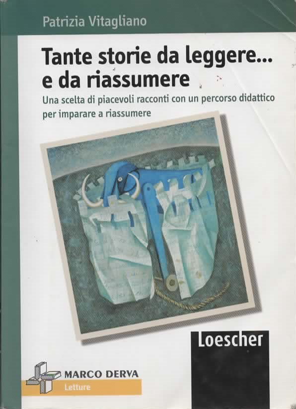 Tante storie da leggere e da riassumere – MARCO DERVA (2013)