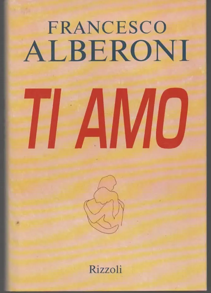 TI AMO -  FRANCESCO ALBERONI (1996)