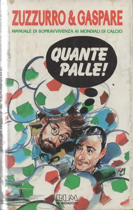 ZUZZURRO & GASPARE – QUANTE PALLE (1990)