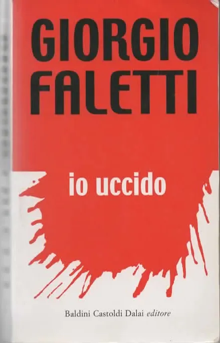 Io uccido – GIORGIO FALETTI (TASCABILI 2006)