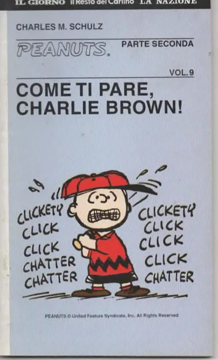 COME TI PARE CHARLEI BROWN!- CHARLES M. SHULZ (PARTE SECONDA)