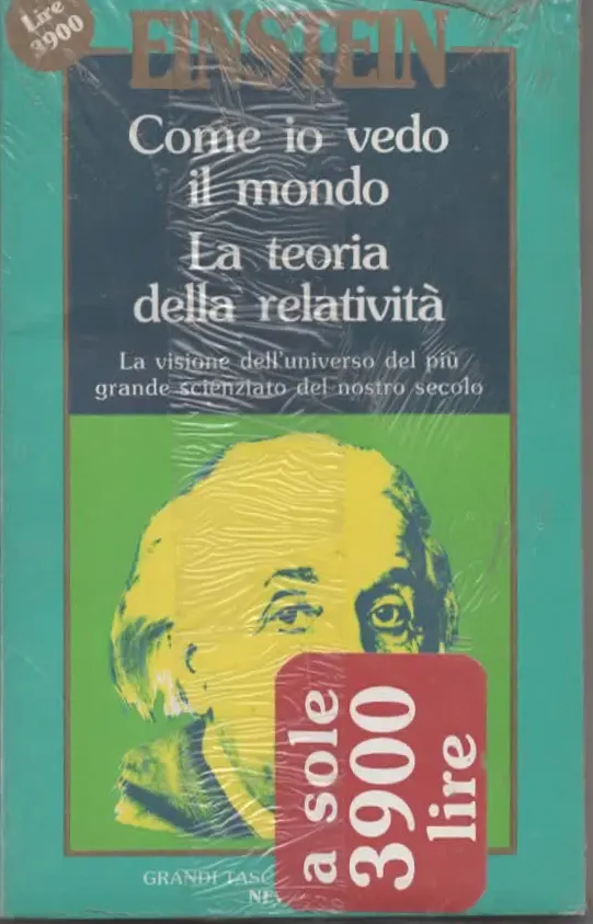 COME VEDO IO IL MONDO- LA TEORIA DELLA RELATIVITÀ’ – EINSTEIN