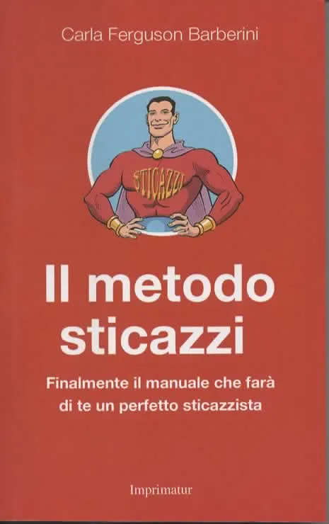 IL METODO STICAZZU – CARLA FERGUSON BERBERINI (2016)