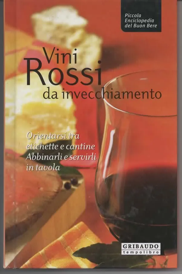 VINI ROSSI da invecchiamento – GRIBAUDO tempolibro