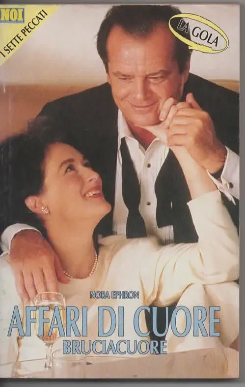 AFFARI DI CUORE/ BRUCIACUORE – NORA EPHRON