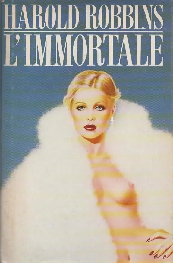 L’IMMORTALE – HAROLD ROBBINS (1985)
