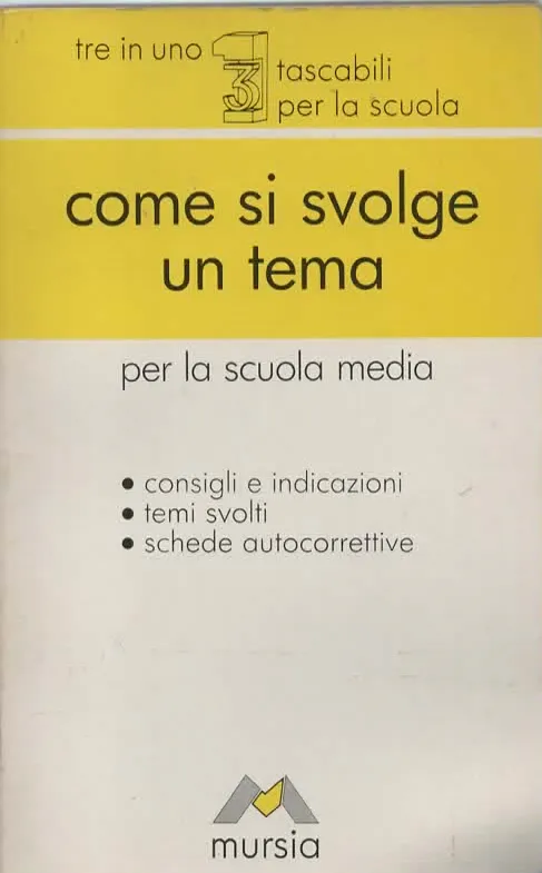 come si svolge un tema – Mursia (1994)
