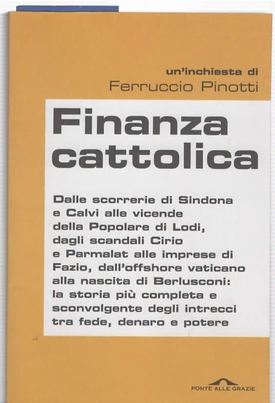 FINANZA CATTOLICA – FERRUCCIO PINOTTI (2011)