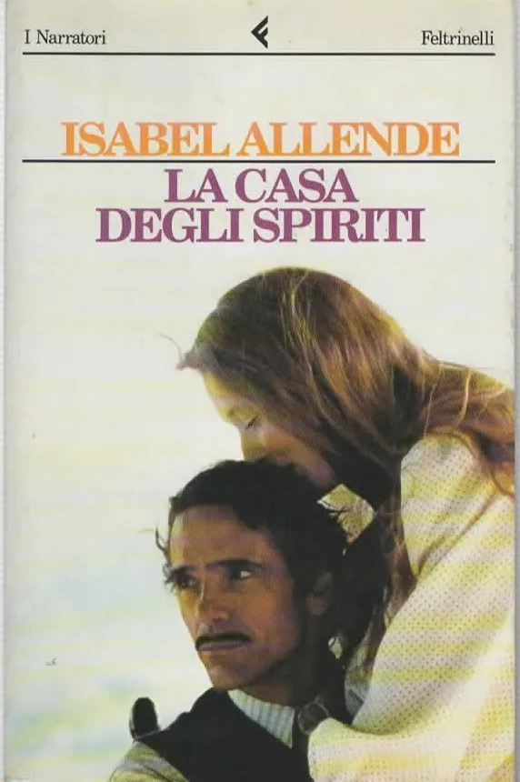 LA CASA DEGLI SPIRITI – ISABEL ALLENDE (1993)