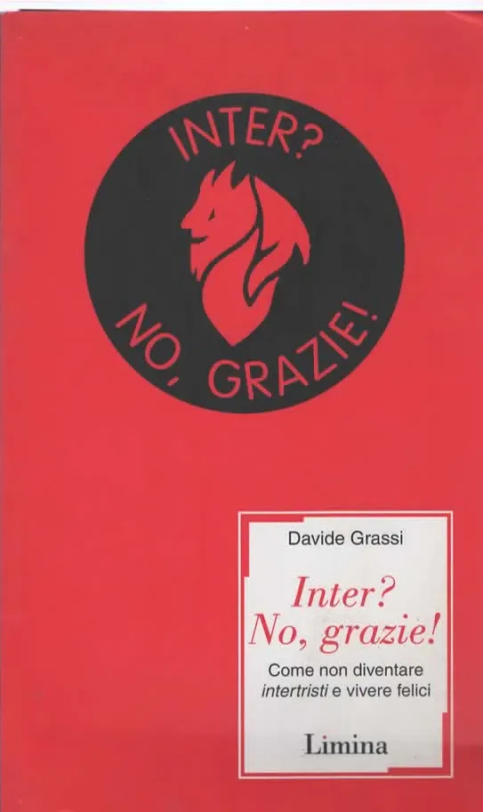 INTER? NO, GRAZIE! - DAVIDE GRASSI (2002)