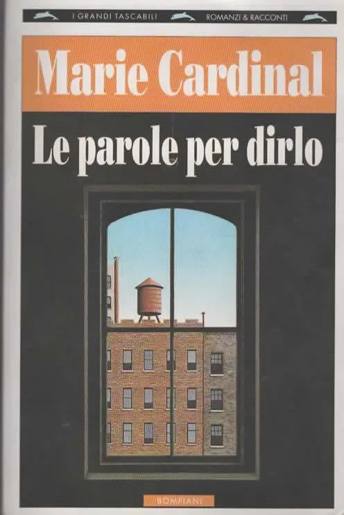 Le parole per dirlo – Marie Cardinal (2000)