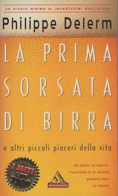 LA PRIMA SORSATA DI BIRRA – Philippe Delerm (1999)