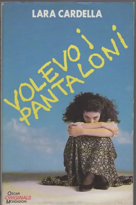 VOLEVO I PANTALONI – LARA CARDELLA (1990)