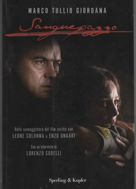 SANGUE PAZZO – MARCO TULLIO GIORDANA (2008)