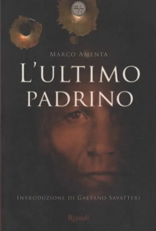 L'ULTIMO PADRINO – MARCO AMENTA (2006)