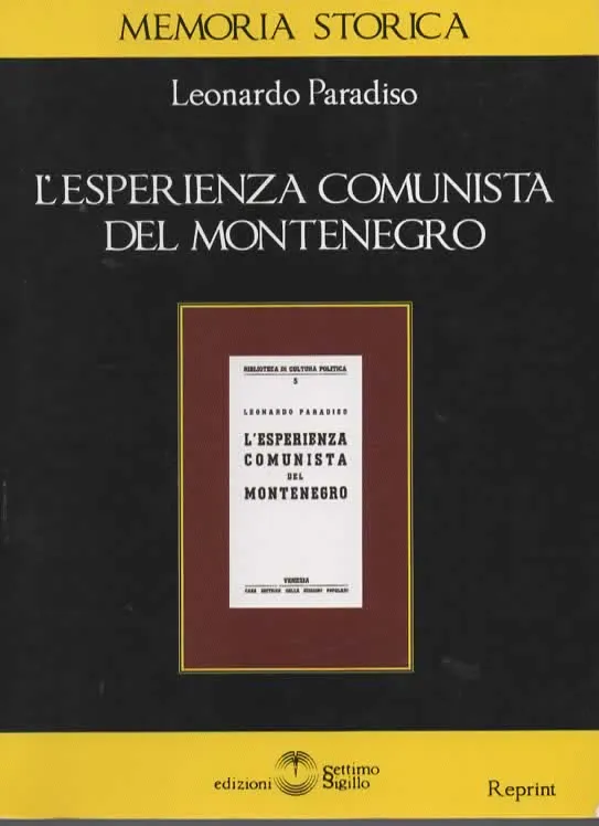 L’ESPERIENZA COMUNISTA DEL MONTENEGRO – Leonardo Paradiso (2015)