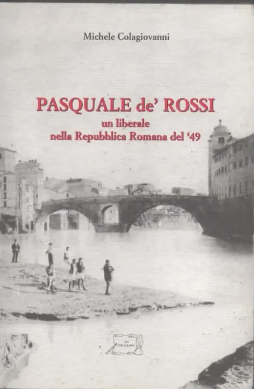 PASQUALE de’ ROSSI – Michele Colagiovanni