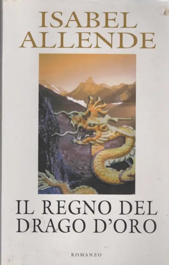 IL REGNO DEL DRAGO D’ORO – ISABEL ALLENDE (2004)