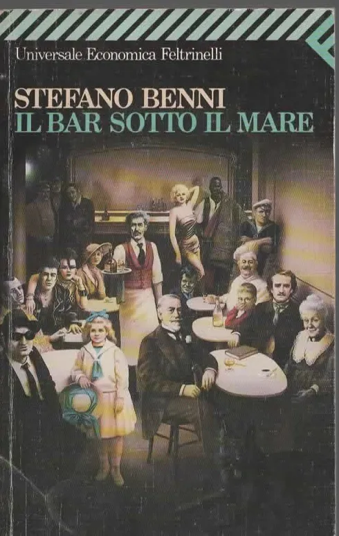 IL BAR SOTTO IL MARE – STEFANO BENNI (1999)