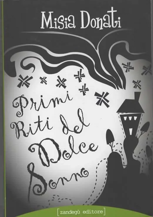 PRIMI RITI DEL DOLCE SONNO – MISIA DONATI (2006)
