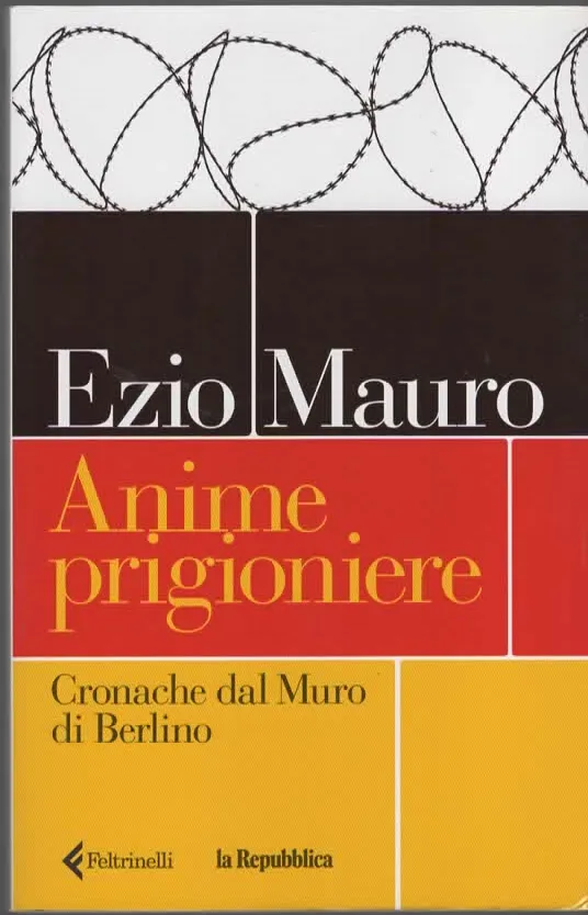 ANIME PRIGIONIERE – EZIO MAURO (2019)