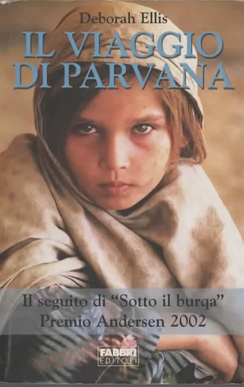 IL VIAGGIO DI PARVANA – Deborah Ellis (2003)