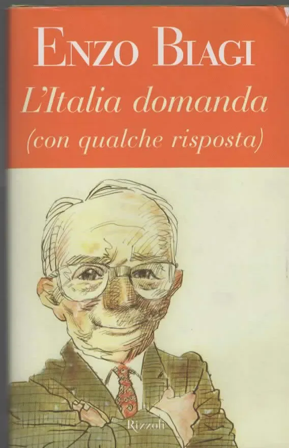 L'Italia domanda (con qualche risposta) - Enzo Biagi