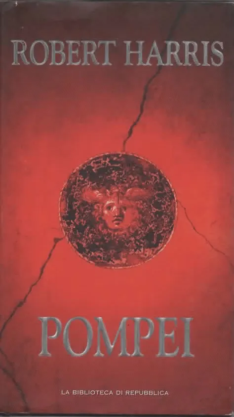 POMPEI – ROBERT HARRIS (2003)