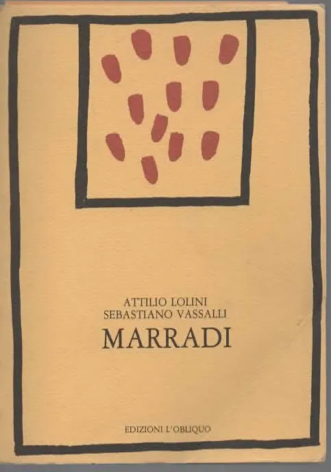 MARRADI – ATTILIO LOLINI/ SEBASTIANO VASSALLI