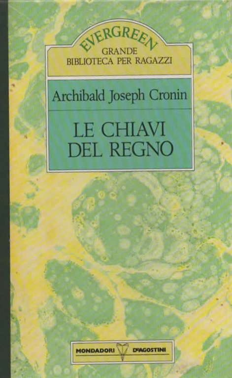 LE CHIAVI DEL REGNO – Archibald Joseph Cronin