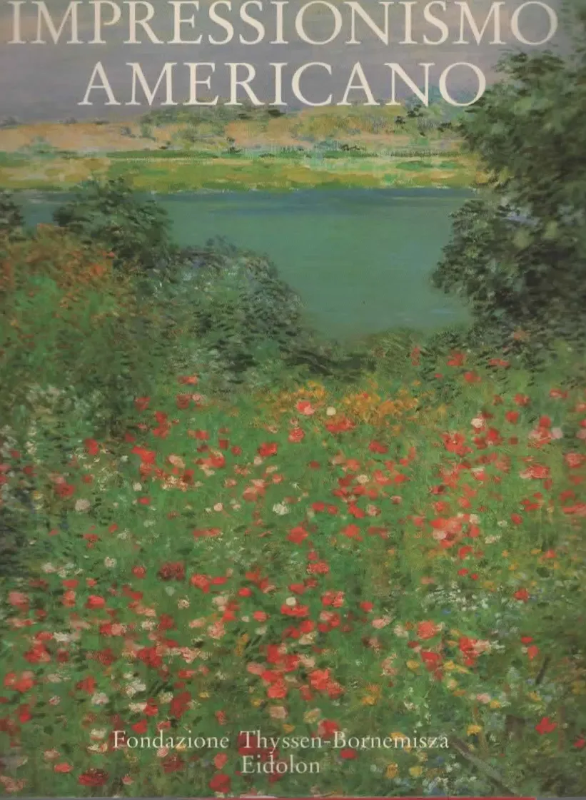 IMPRESSIONISMO AMERICANO – FONDAZIONE THYSSEN/BORNEMISZA EIDOLON