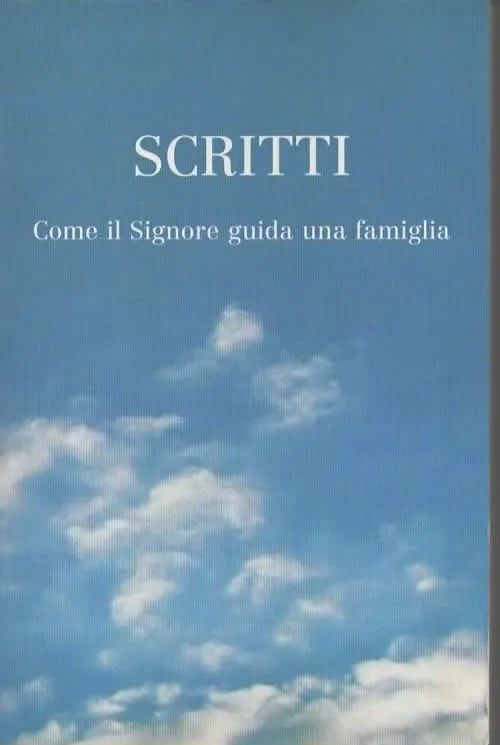 SCRITTI come il Signore guida una famiglia (2006)