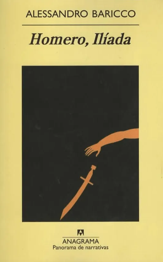 Homero, Iliade – ALESSANDRO BARICCO (2005)