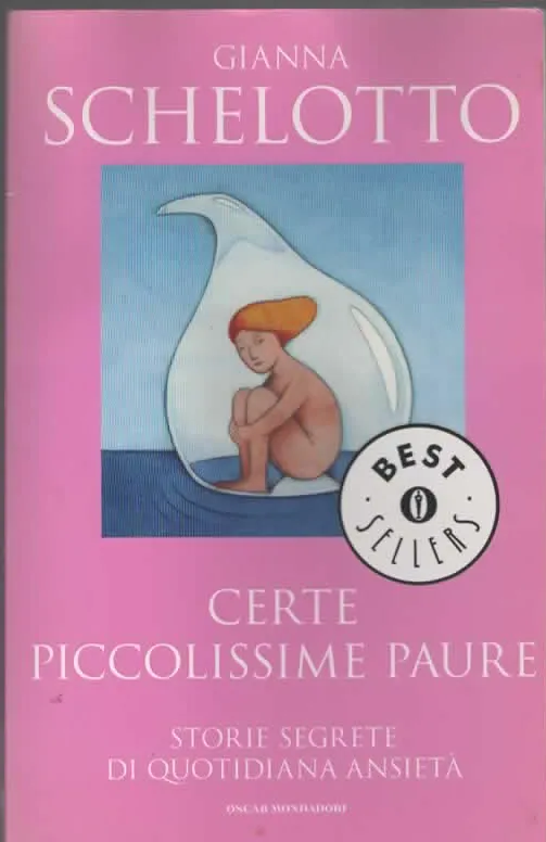 CERTE PICCOLISSIME PAURE – GIANNA SCHELOTTO