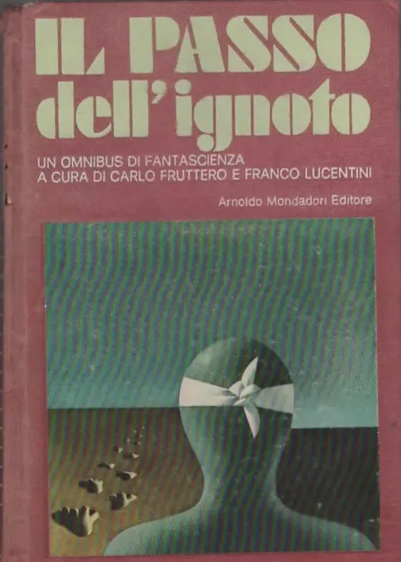 IL PASSO dell’ignoto – Mondadori (1972)