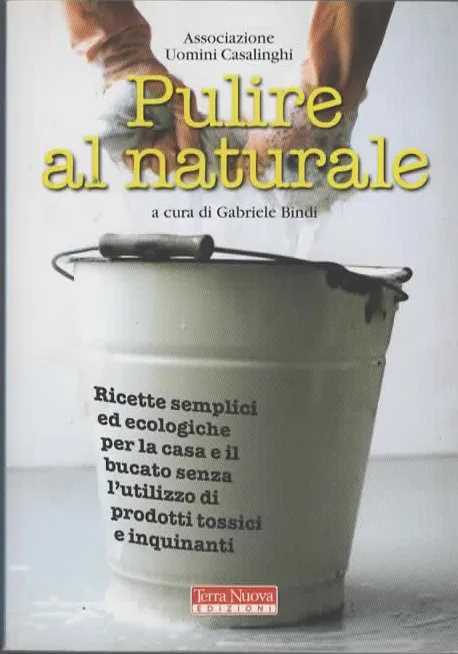 PULIRE AL NATURALE – TERRA NUOVA EDIZIONI (2012)