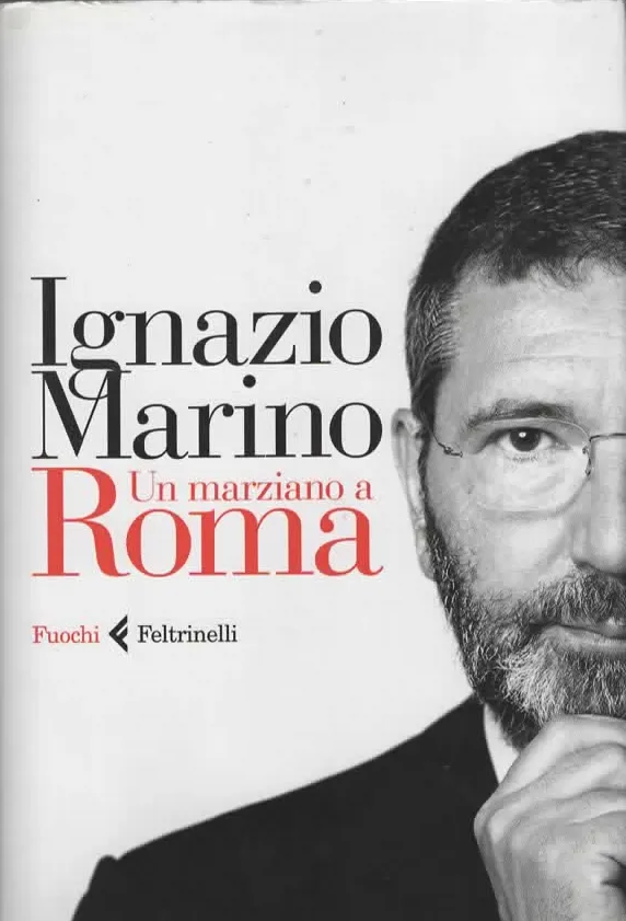 Ignazio Marino un marziano a ROMA