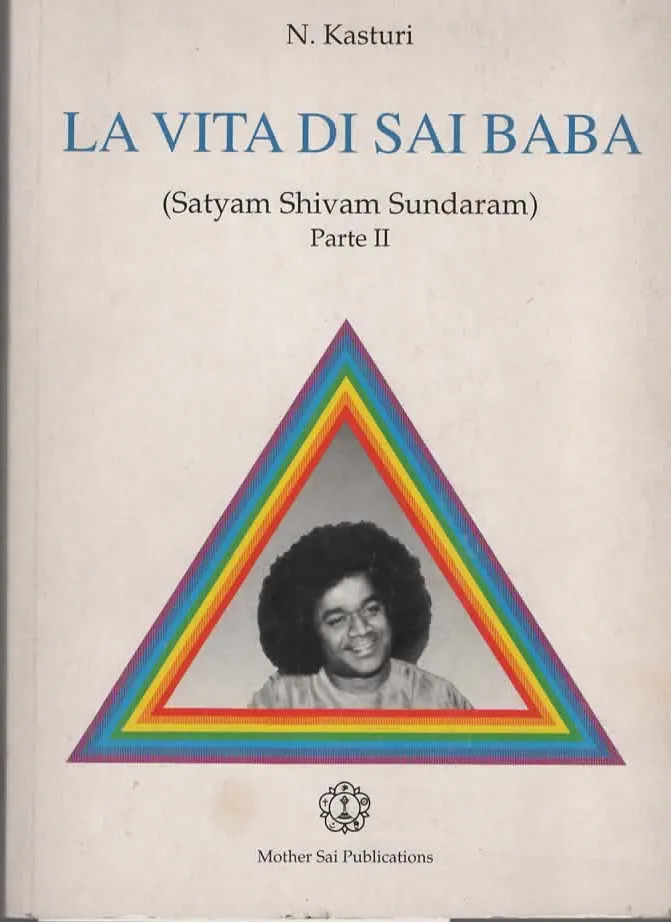 LA VITA DI SAI BABA parte II – N. Kasturi (1994)