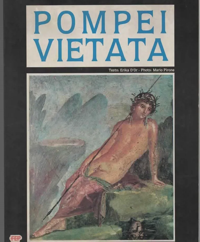 POMPEI VIETATA – ERIKA D’OR