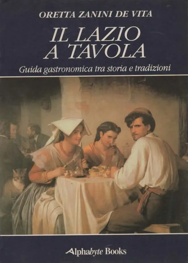 IL LAZIO A TAVOLO – ORETTA ZANINI DE VITA