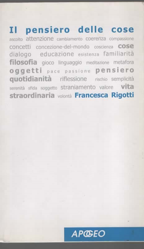 Il pensiero delle cose – collana diretta da ROBERTO GALIMBERTI