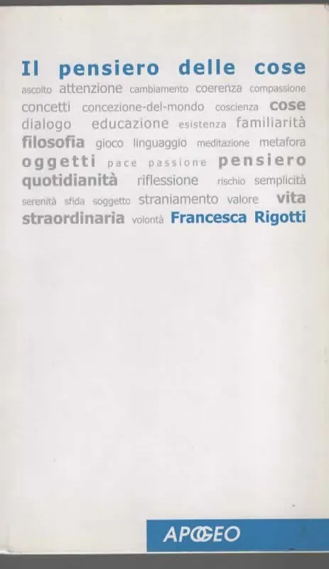 Il pensiero delle cose – collana diretta da ROBERTO GALIMBERTI