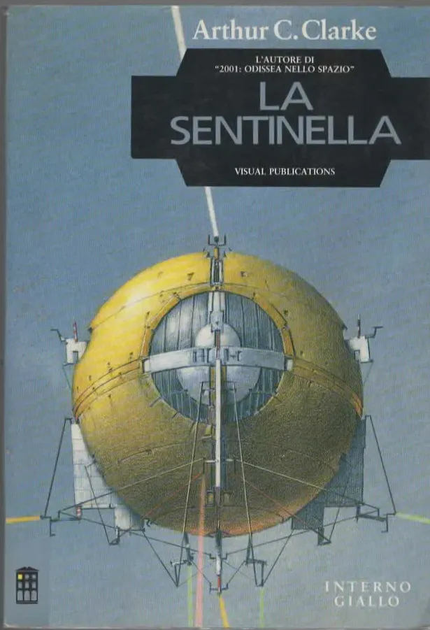LA SENTINELLA – Arthur C.Clarke (1990)