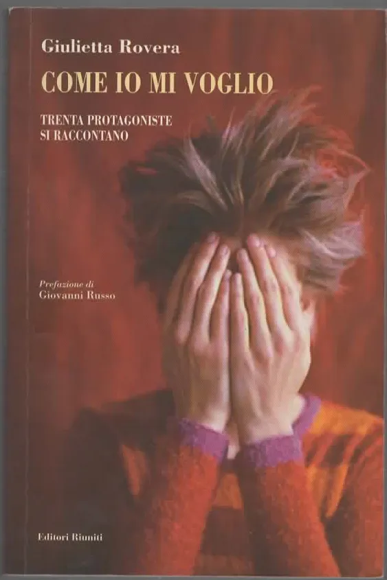 COME IO MI VOGLIO – Giulietta Rovera (2005)