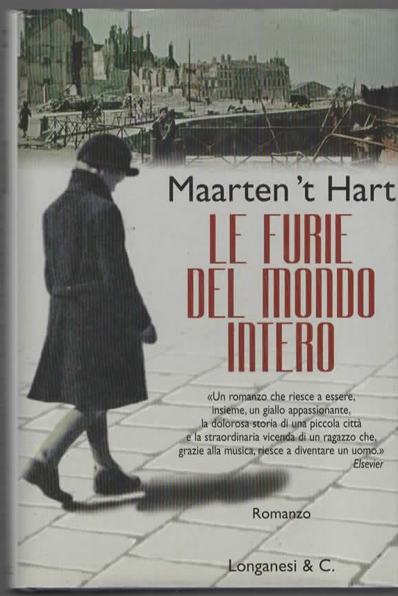 LE FURIE DEL MONDO INTERO – Maarten ‘t Hart (1999)